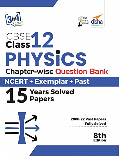 CBSE Class 12 Physics Chapter-wise Question Bank - NCERT + Exemplar +