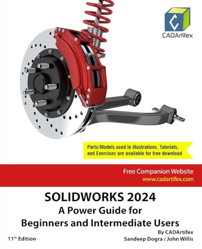 SOLIDWORKS 2024: A Power Guide for Beginners and Intermediate Users (Edition11)