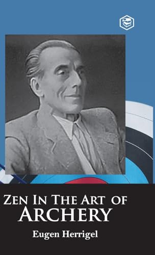 ZEN in the Art of Archery