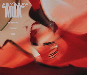 Milk (The Wicked Mix)
