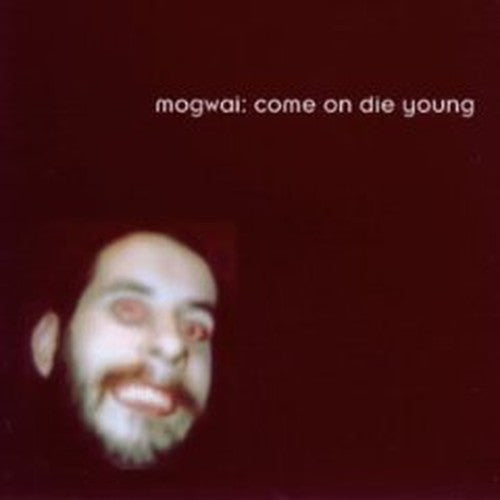 Come on Die Young CD