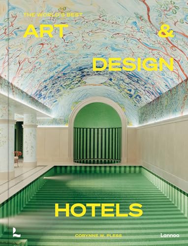 The World's Best Art and Design Hotels