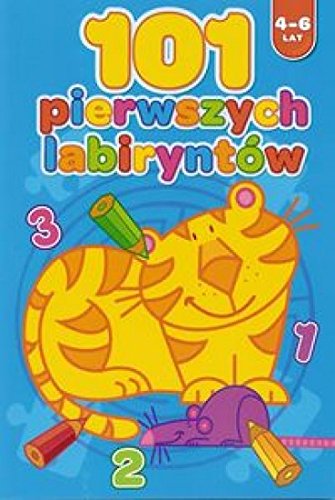 101 Pierwszych labiryntow 4-6