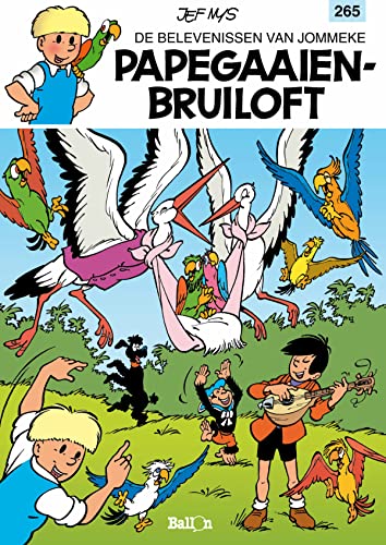 Papegaaienbruiloft: De papegaaienbruiloft (De belevenissen van Jommeke, 265)