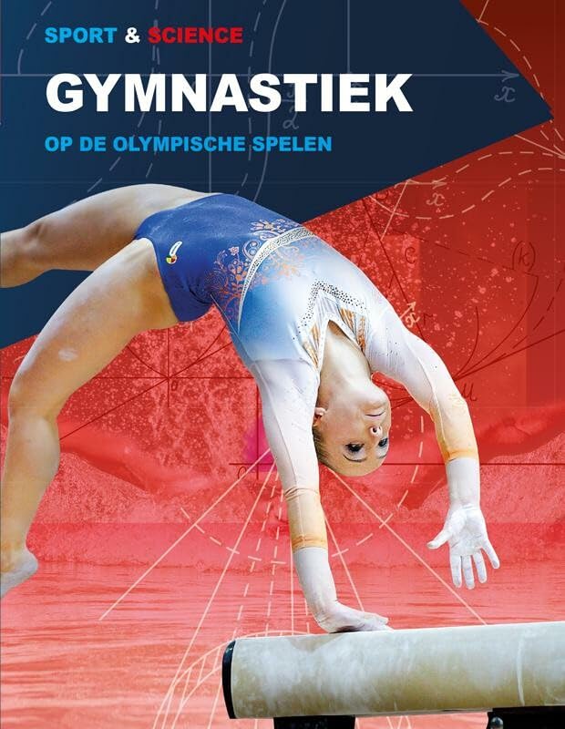 Gymnastiek op de Olympische Spelen: Op de Olympische Spelen (Sport en science)