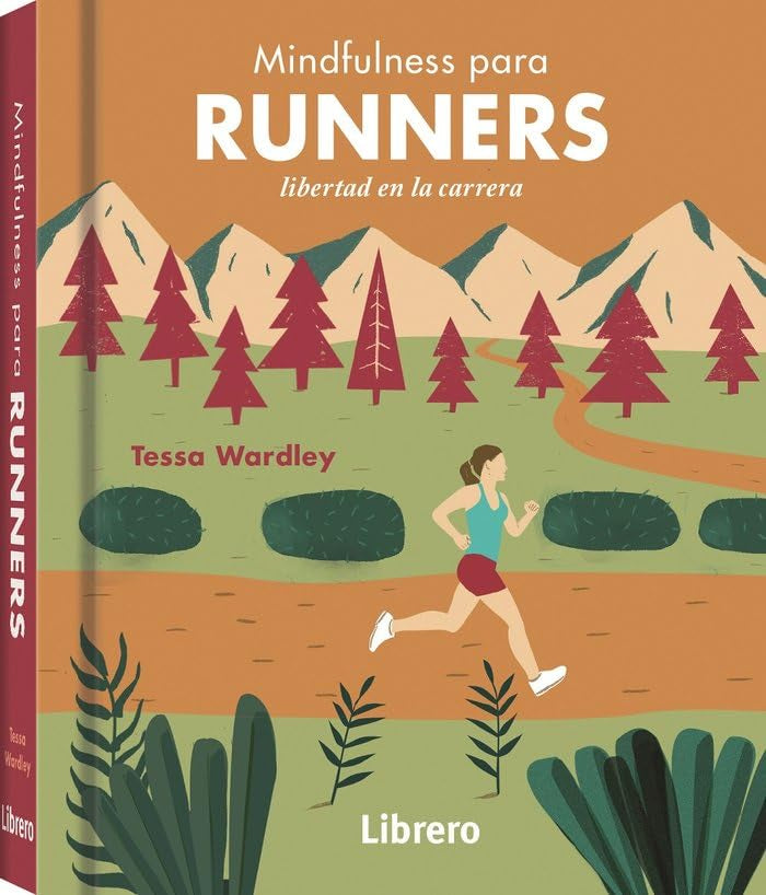 MINDFULNESS PARA RUNNERS: LIBERTAD EN LA CARRERA
