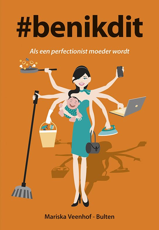 #benikdit: als een perfectionist moeder wordt