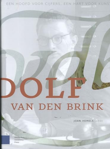 Dolf van den Brink: Een hoofd voor cijfers en een hart voor kunst