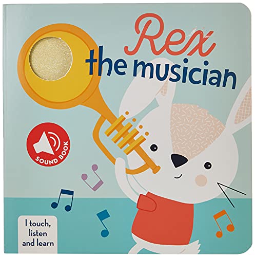Rex the Musician (I Touch, Listen and Learn)
