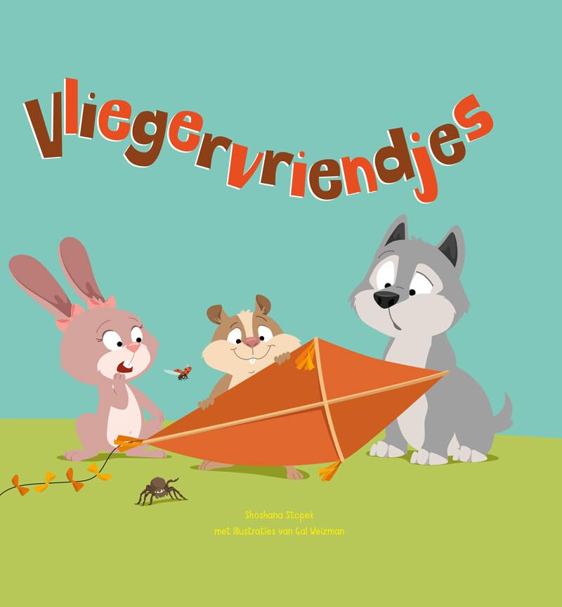 Vliegervriendjes: kom op! : doorzetten (Ik ben super!)