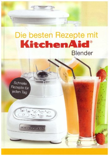 Kitchen Aid the Blender Cookbook