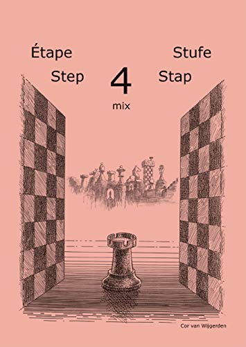 Learning Chess - Workbook Step 4 Mix