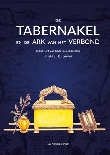 De Tabernakel: en de ark van het verbond