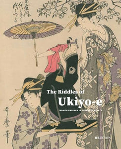 The Riddles of Ukiyo-e 