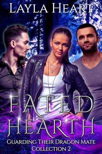 Fated Hearth (Guarding Their Dragon Mate Collection, 2)
