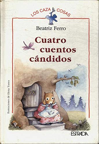 The Cuatro Cuentos Candidos - Caza Cosas