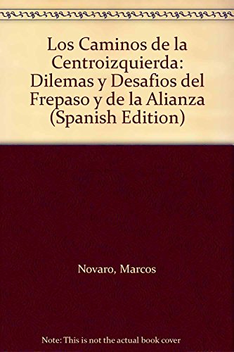 Los Caminos de la Centroizquierda