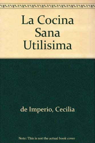 La Cocina Sana Utilisima