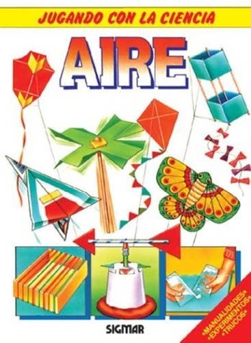 Aire - Jugando Con La Ciencia