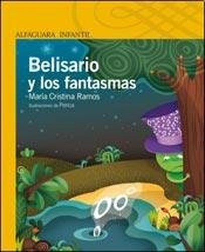 Belisario Y Los Fantasmas