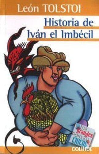 Historia de Ivan El Imbecil
