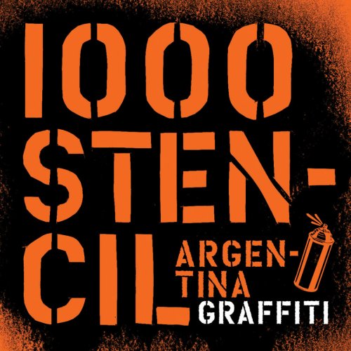 1000 Stencil Argentina Graffitti