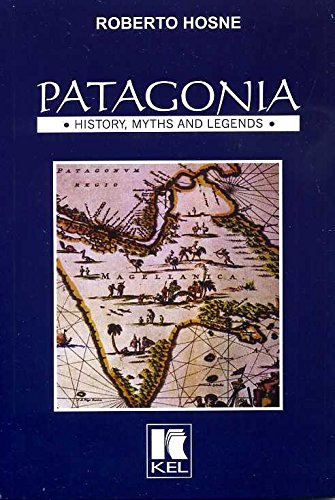 Patagonia History Myths and Legends