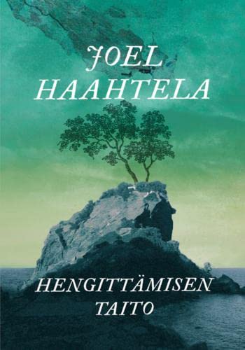 Hengittämisen taito - Pienoisromaani