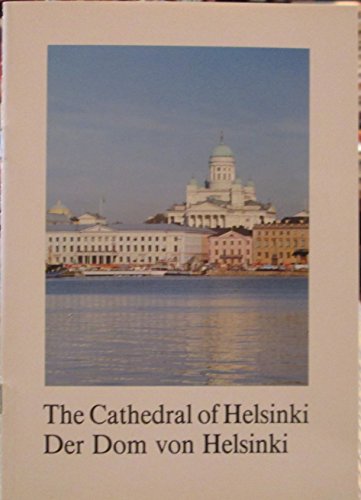 The Cathedral Of Helsinki (Der Dom Von Helsinki)