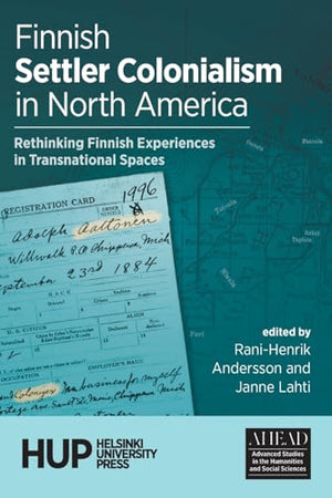 Finnish Settler Colonialism in North America