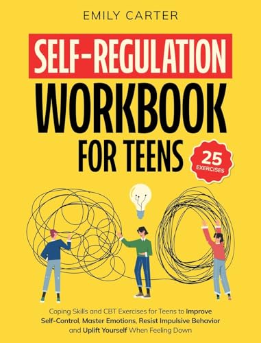 Self-Regulation Workbook for Teens
