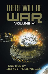 There Will Be War Volume VI 
