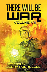 There Will Be War Volume VIII 