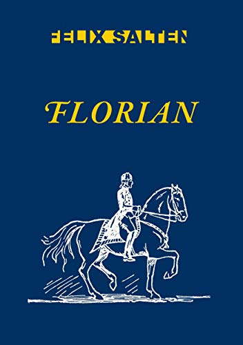 Florian, keisarin hevonen: Kuvitettu laitos