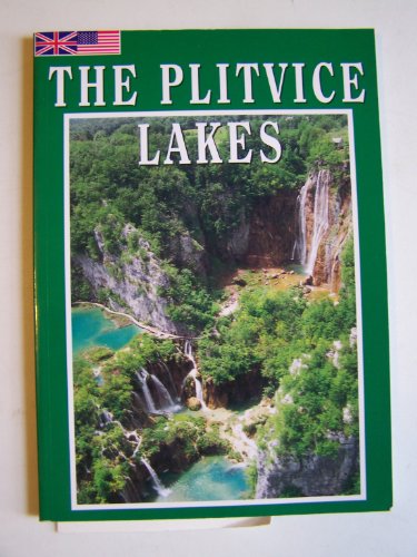 The Plitvice Lakes (Plitvic?ka jezera)