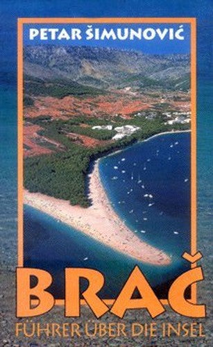 Brac: Guide to the Island