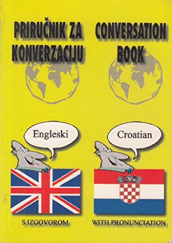 Conversation Book: Croatian with Pronunciation