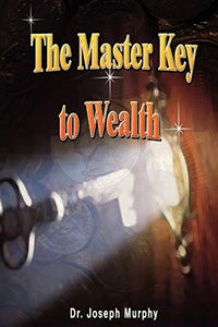 The Master Key to Wealth 