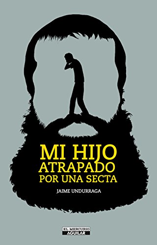 Mi hijo atrapado por una secta