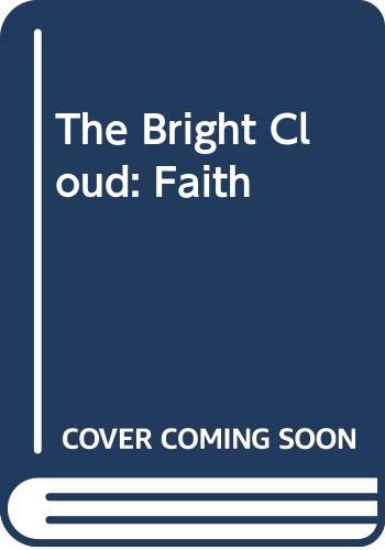 The Bright Cloud Faith