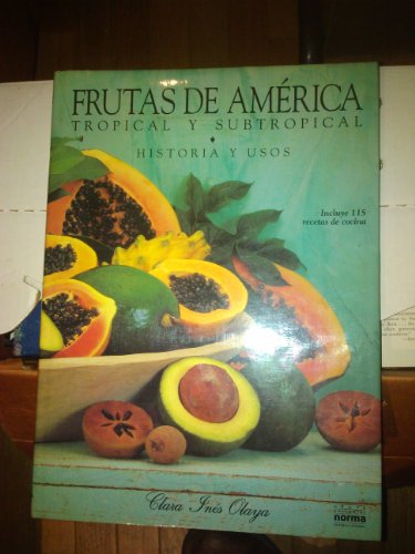 Frutas De America Fruits of America Tropical Y Subtropical