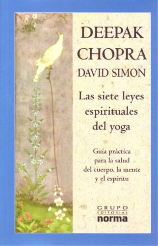 Las Siete Leyes Espirituales del Yoga