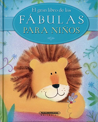 El Gran Libro de Las Fabulas Para Ninos