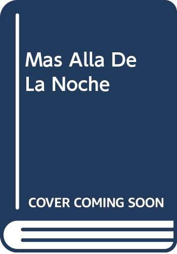 Mas Alla de la Noche