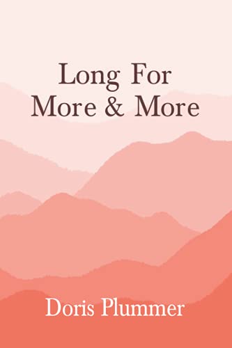 Long for More & More (Longing for more)