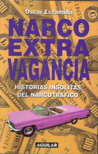 Narcoextravagancia