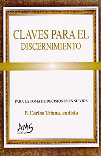 CLAVES PARA EL DISCERNIMIENTO