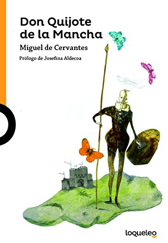 Don Quijote de La Mancha (Edicin Adaptada y Anotada)