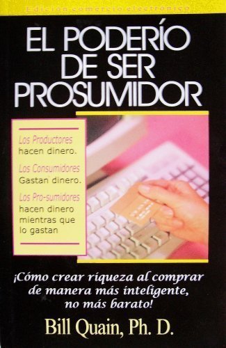 El poderio de ser prosumidor
