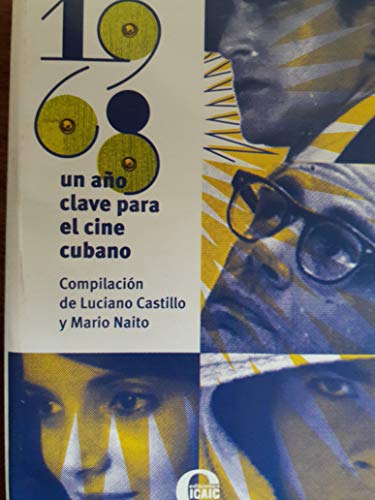 1968 un ano clave para el cine cubano ensayos